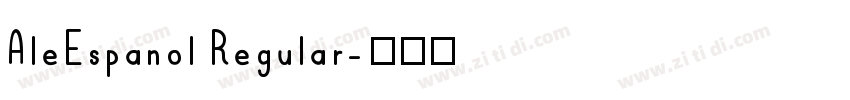 AleEspanol Regular字体转换